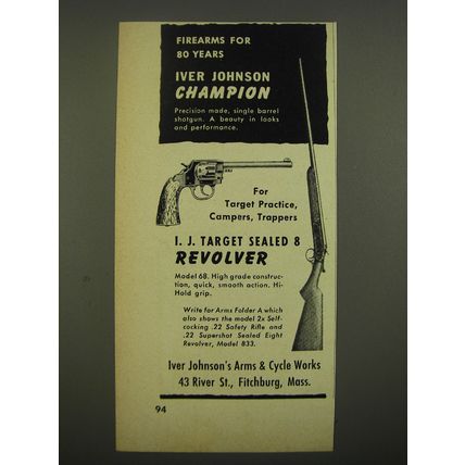 1951 Iver Johnson Champion Shotgun and Model 68 Revolver Ad - Firearms for 80