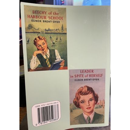 Nesta, Beechy, & Leader in spite of Herself-Elinor Brent-Dyer