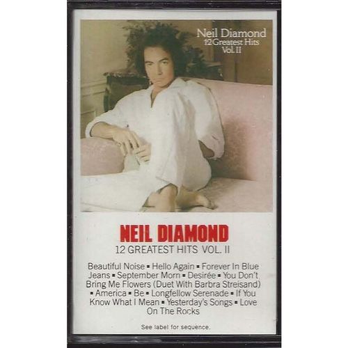 Neil Diamond - "12 Greatest Hits Vol. 2" - on cassette tape