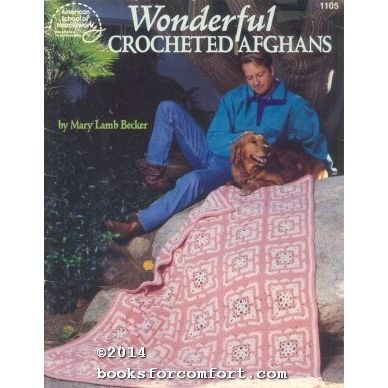 Wonderful Crocheted Afghans 1105