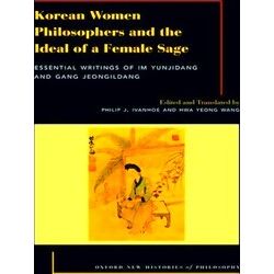 Oxford New Histories Philosophy Series Korean Women Philosophers And The Ideal O