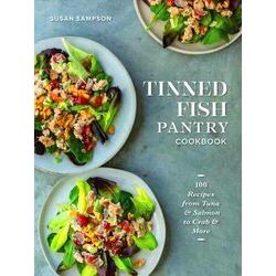 Tinned Fish Pantry Cookbook
