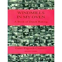 Windmills in My Oven