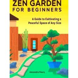 Zen Garden For Beginners