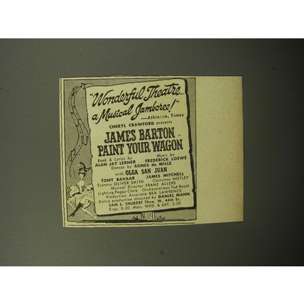 1951 Paint Your Wagon Musical Ad - Wonderful theatre.. a musical jamboree