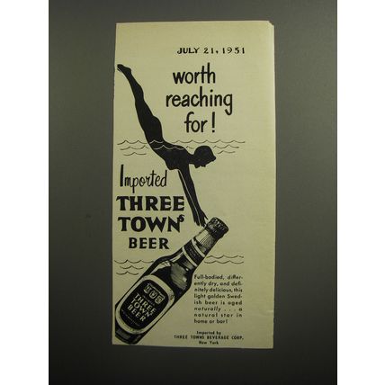 1951 Three Towns Beer Ad - Worth reaching for!