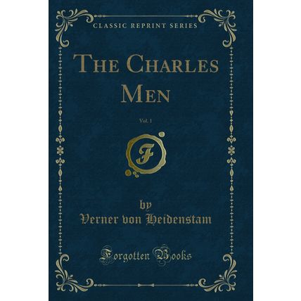 The Charles Men, Vol. 1 (Classic Reprint)