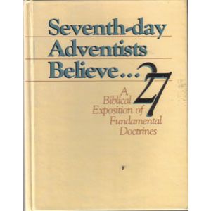 SEVENTH-DAY ADVENTISTS BELIEVE... :: 1988 HB :: FREE Shipping