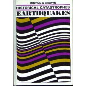 Historical Catastrophes EARTHQUAKES HB