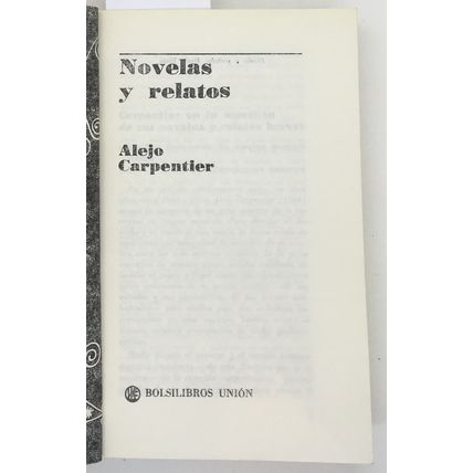 Novelas y relatos, Alejo Carpentier