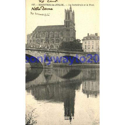 Mantes-la-Jolie, Cathedrale et le Pont, France, Postcard, 1900/10s
