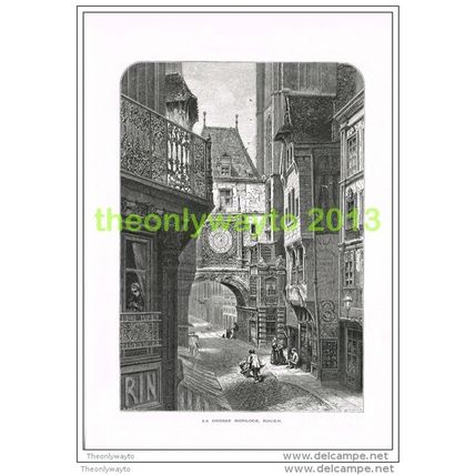 LA GROSSE HORLOGE, ROUEN, FRANCE, Book Illustration (Print) c1875