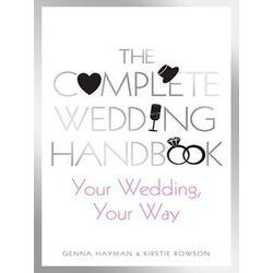 The Complete Wedding Handbook
