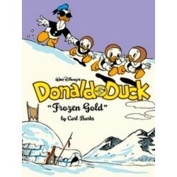 Walt Disney's Donald Duck Frozen Gold: The Complete Carl Barks Disney Library Vo