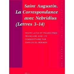Philosophia Antiqua Saint Augustin. La Correspondance Avec Nebridius (Lettres 31