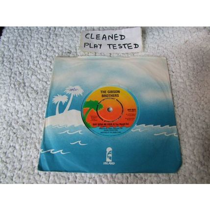 the Gibson brothers - Que sera mi vida - 7" vinyl single