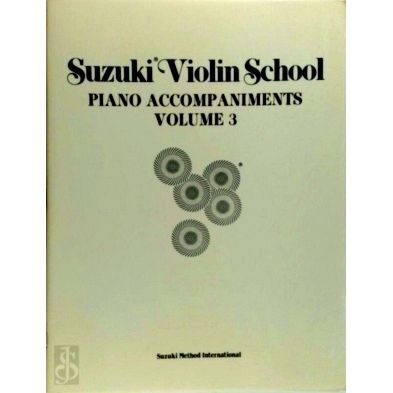 Suzuki Violin School: Piano Accompaniments, Volume 3 by Shinichi Suzuki