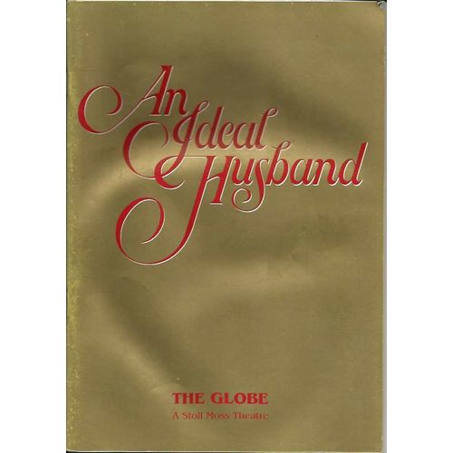 AN IDEAL HUSBAND Anna Carteret, Michael Denison 1992 Globe Theatre Programme