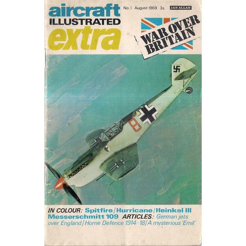 AIRCRAFT ILLUSTRATED EXTRA..No 1 August 1969 by Ian Allan War over Britain.. /