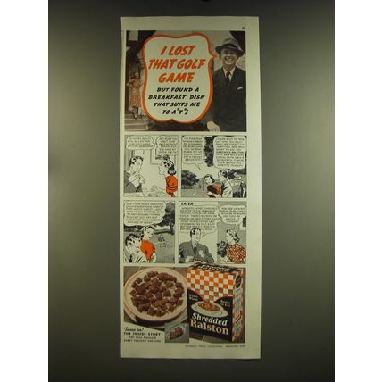 1939 Shredded Ralston Cereal Ad - I lost that golf game but found a breakfast