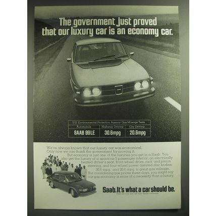 1974 Saab 99LE Car Ad - just proved that our luxury car is an economy car