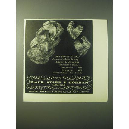 1948 Black, Starr & Gorham Bracelet and Earrings Ad - New Beauty in Gold