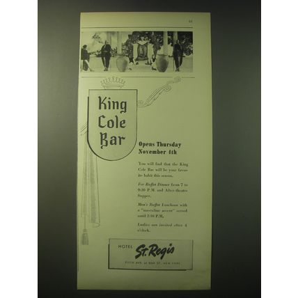 1948 Hotel St. Regis Ad - King Cole Bar Opens Thursday November 4th