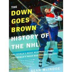 The Down Goes Brown History Of The Nhl