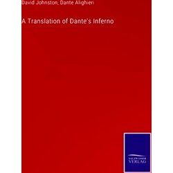 A Translation Of Dante's Inferno