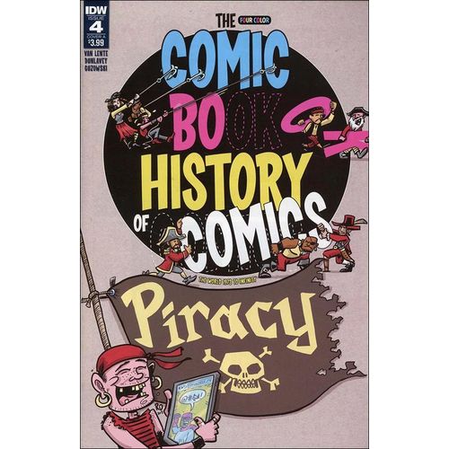 Comic Book History of Comics Volume 2 (2018) #4 IDW Cover A