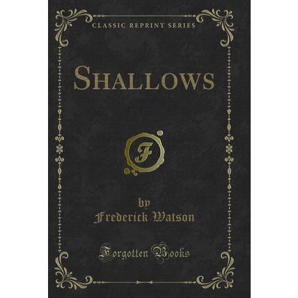 Shallows (Classic Reprint)