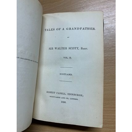 1836 PROSE WORKS OF SIR WALTER SCOTT - TALES GRANDFATHER SCOTLAND BOOKS (P8)