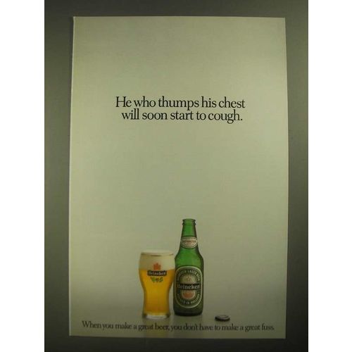 1987 Heineken Beer Ad - He Who Thumps His Chest Will Start to Cough