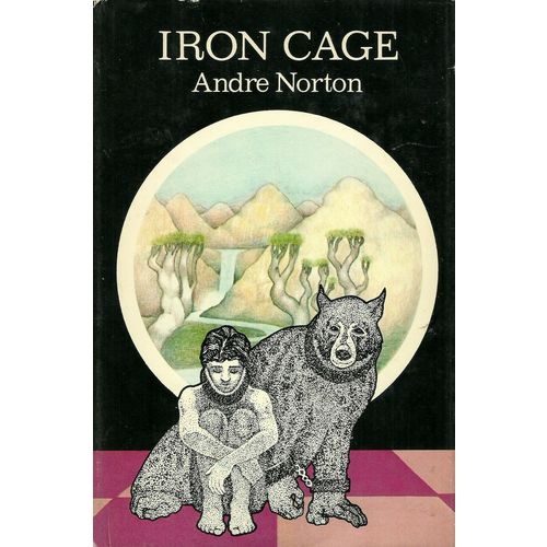 Iron Cage by Andre Norton ( Viking Press | 1st. Printing | BCE | 1974 )