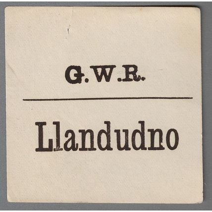 GREAT WESTERN RAILWAY LUGGAGE LABEL - LLANDUDNO (Lwr case)