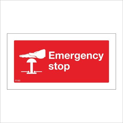 FI183 EMERGENCY STOP MACHINE PANIC ALERT TURN OFF SWITCH RELEASE DANGER SIGN