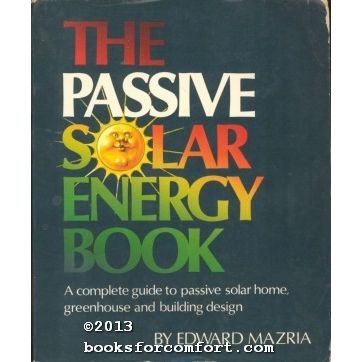The Passive Solar Energy Book