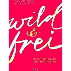 Wild Und Frei