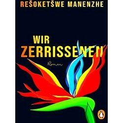 Wir Zerrissenen