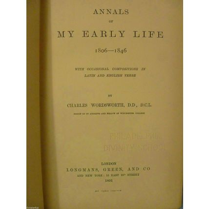 ANNALS OF MY EARLY LIFE by CHARLES WORDSWORTH TWO 2 VOLUME SET 1891 & 1893