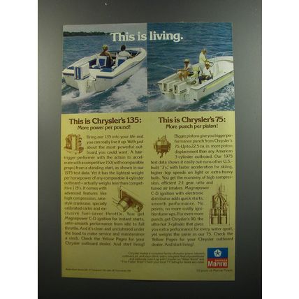 1976 Chrysler 135 and 75 Outboard Motors Ad - This is living
