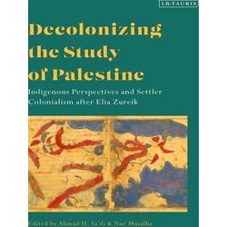 Decolonizing the Study of Palestine