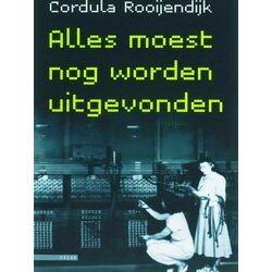 Alles Moest Nog Worden Uitgevonden