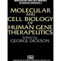 Molecular and Cell Biology of Human Diseases Series: Molecular and Cell Biology