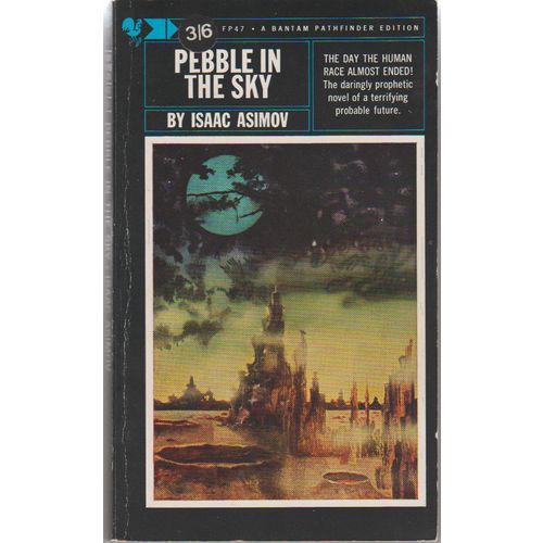 Pebble in the Sky by Isaac Asimov 1964 paperback