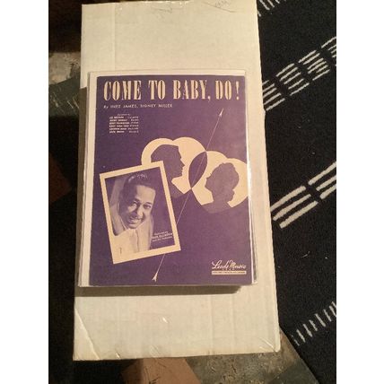 Duke Ellington..Come To Baby,Do !......Sheet Music vg ++