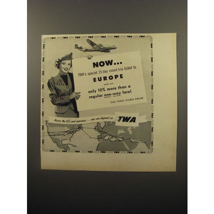 1950 TWA Airlines Ad - Now.. TWA's special 15-day round-trip ticket to Europe
