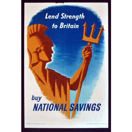 NATIONAL SAVINGS 1940s Lend Strength to Britain UK POSTER