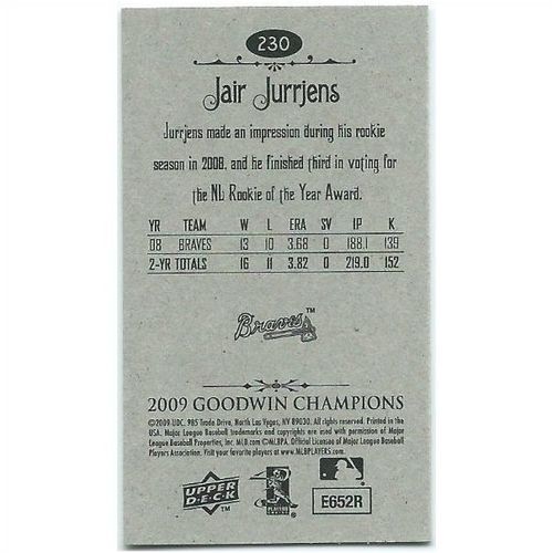 2009 Goodwin Champions Mini - #230 - Jair Jurrjens