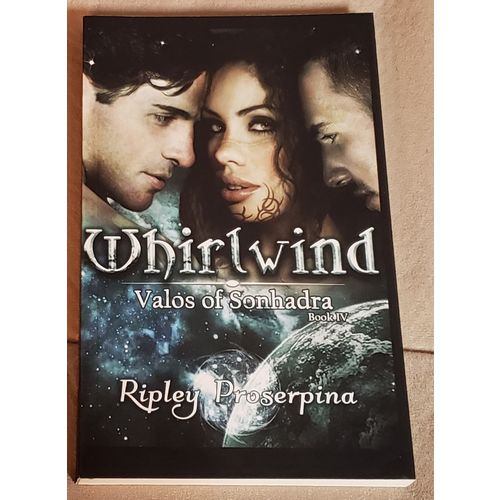 Whirlwind by Ripley Proserpina (TSPB, 2019, Valos of Sonhadra Book 4)